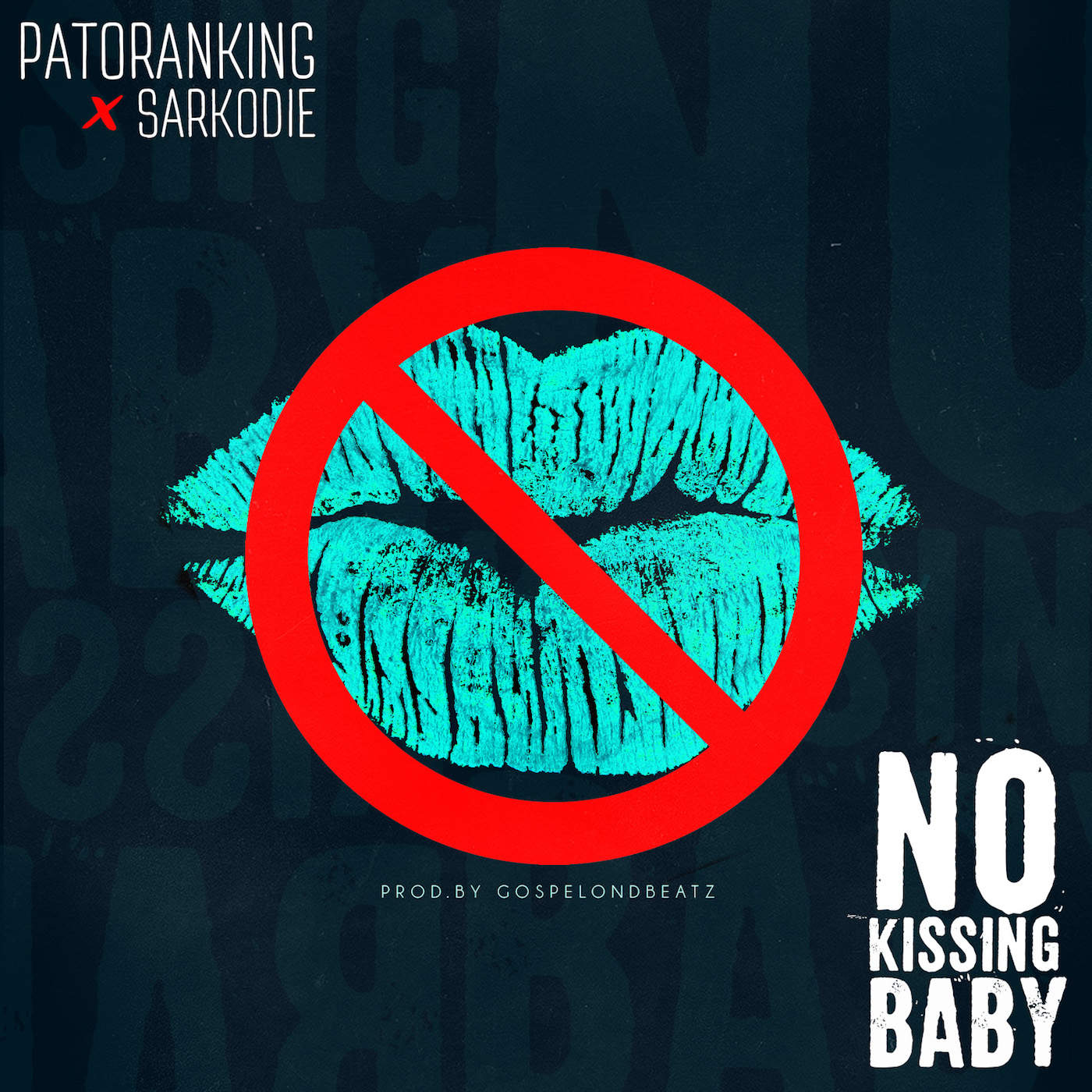 No-Kissing-Baby-feat.-Sarkodie-Single