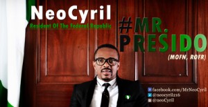 NeoCyril-Mr.-Presido