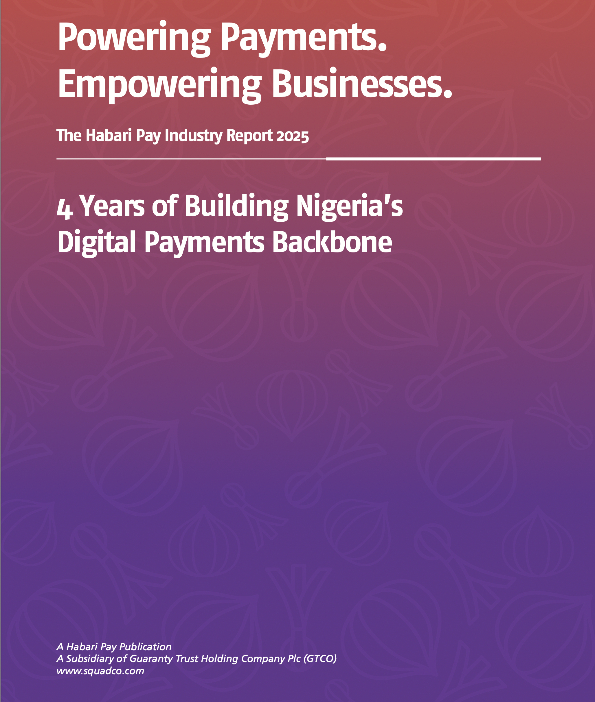 HabariPay Launches Maiden “HabariPay Impact Report 2025”, Showcasing Its Journey, Business Evolution, and Contributions to Digital Payments